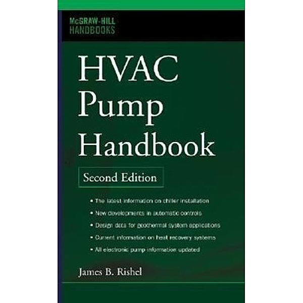 HVAC Pump Handbook, Second Edition, James B Rishel, Thomas H Durkin, Ben L Kincaid