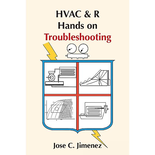 Hvac & R Hands on Troubleshooting, Jose C. Jimenez