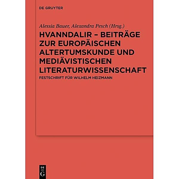 Hvanndalir - Beiträge zur europäischen Altertumskunde und mediävistischen Literaturwissenschaft / Reallexikon der Germanischen Altertumskunde - Ergänzungsbände Bd.106