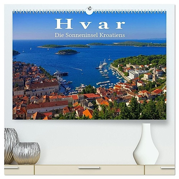 Hvar - Die Sonneninsel Kroatiens (hochwertiger Premium Wandkalender 2024 DIN A2 quer), Kunstdruck in Hochglanz, LianeM