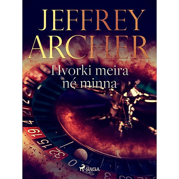 Hvorki meira né minna, Jeffrey Archer