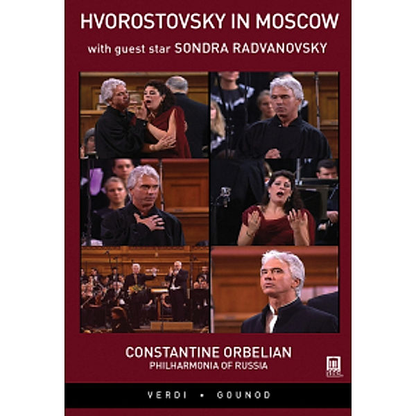 Hvorostovsky In Moscow, Hvorostovsky, Radvanovsky, Orbelian