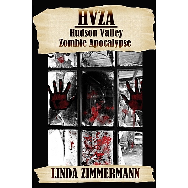 HVZA: Hudson Valley Zombie Apocalypse, Linda Zimmermann