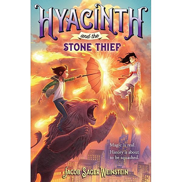 Hyacinth and the Stone Thief / Hyacinth Bd.2, Jacob Sager Weinstein