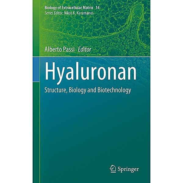 Hyaluronan / Biology of Extracellular Matrix Bd.14