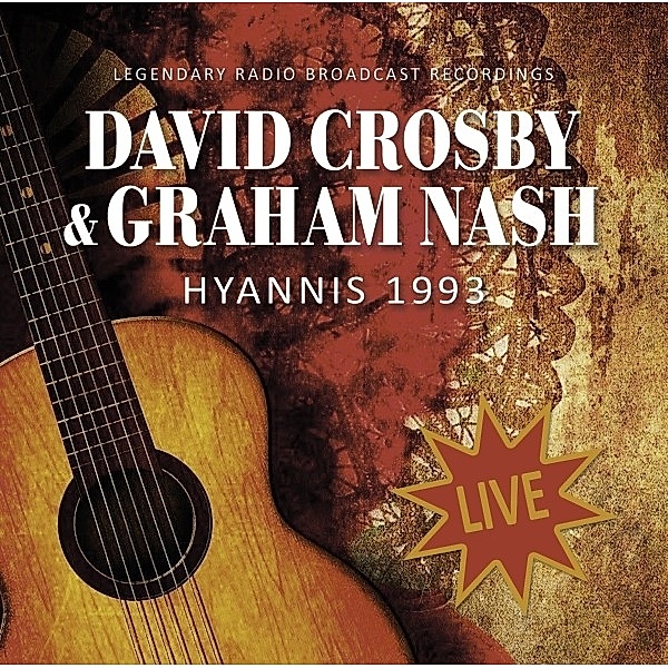 Hyannis 1993 Live, David Crosby & Nash Graham