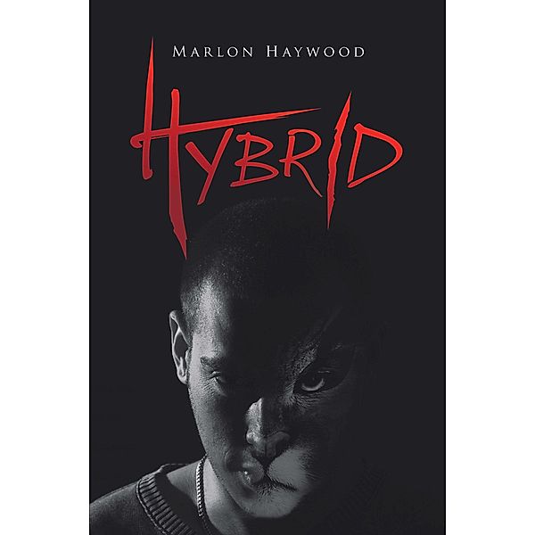 Hybrid, Marlon Haywood