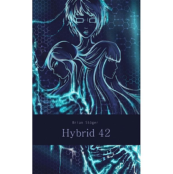 Hybrid 42, Brian Stöger