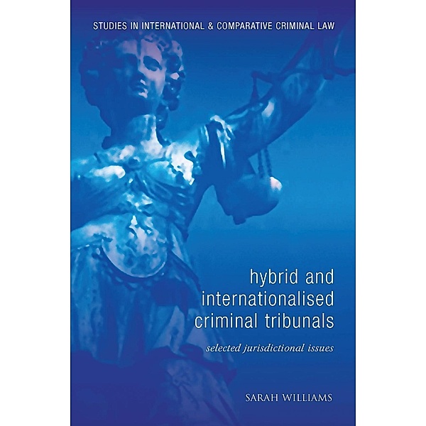 Hybrid and Internationalised Criminal Tribunals, Sarah Williams