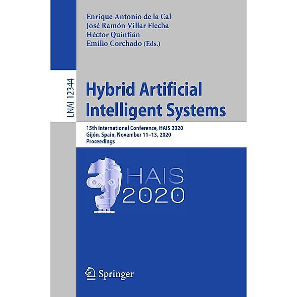 Hybrid Artificial Intelligent Systems / Lecture Notes in Computer Science Bd.12344