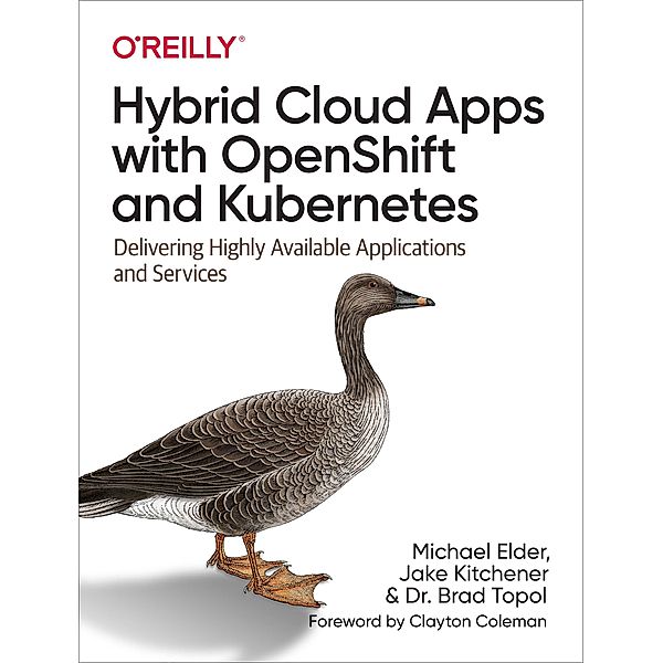 Hybrid Cloud Apps with OpenShift and Kubernetes, Michael Elder