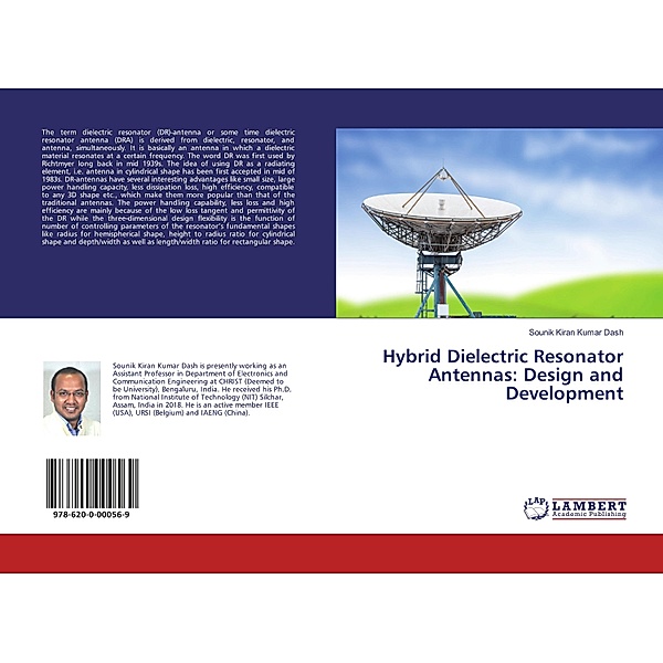 Hybrid Dielectric Resonator Antennas: Design and Development, Sounik Kiran Kumar Dash