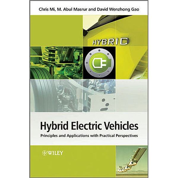 Hybrid Electric Vehicles, Chris Mi, M. Abul Masrur, David Wenzhong Gao