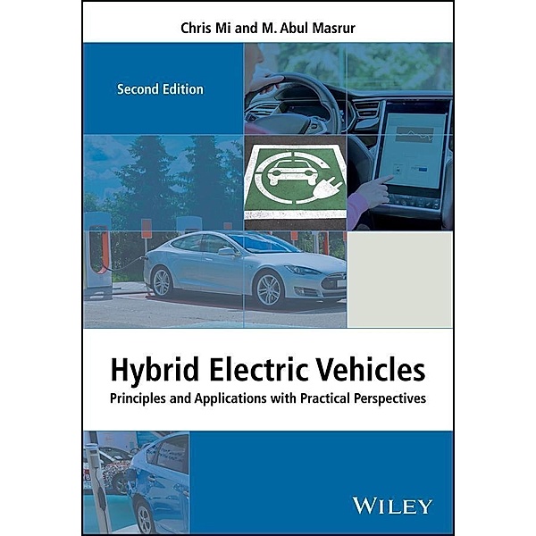 Hybrid Electric Vehicles / Automotive Series, Chris Mi, M. Abul Masrur