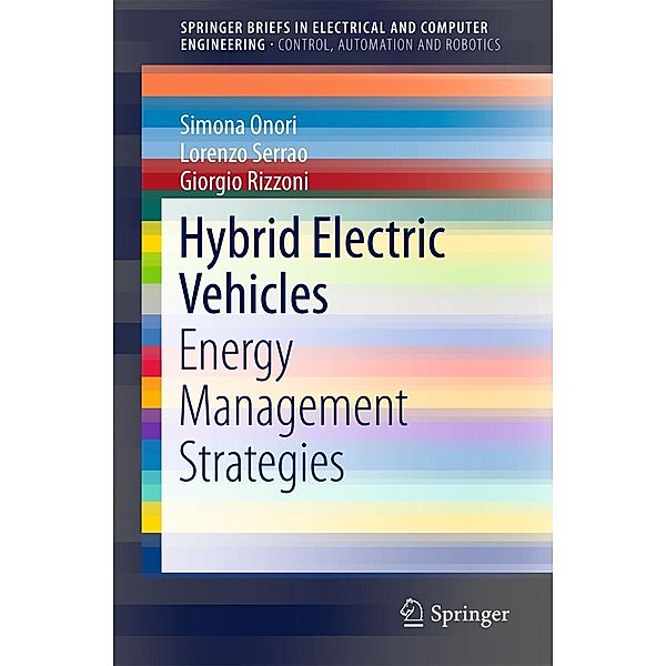 Hybrid Electric Vehicles / SpringerBriefs in Electrical and Computer Engineering, Simona Onori, Lorenzo Serrao, Giorgio Rizzoni