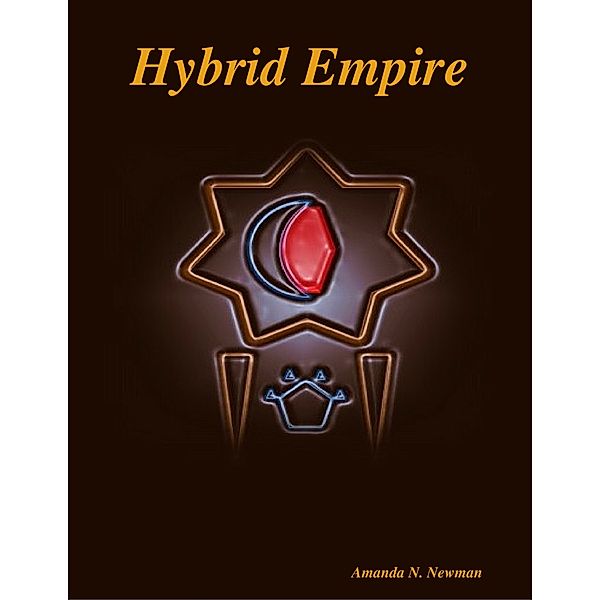 Hybrid Empire, Amanda N. Newman