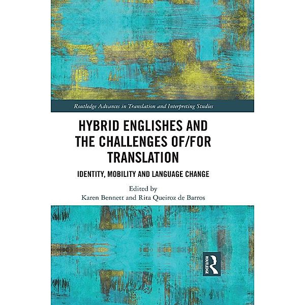 Hybrid Englishes and the Challenges of and for Translation