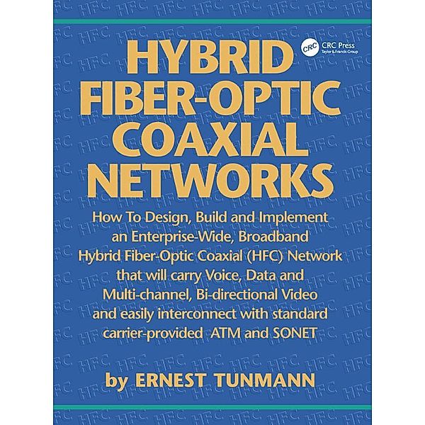 Hybrid Fiber-Optic Coaxial Networks, Ernest Tunmann