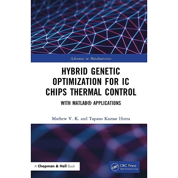 Hybrid Genetic Optimization for IC Chips Thermal Control, Mathew V. K., Tapano Kumar Hotta