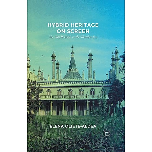 Hybrid Heritage on Screen, E. Oliete-Aldea