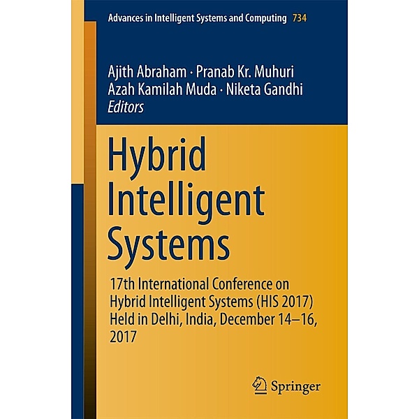 Hybrid Intelligent Systems / Advances in Intelligent Systems and Computing Bd.734