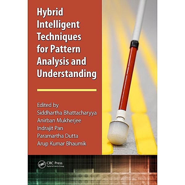 Hybrid Intelligent Techniques for Pattern Analysis and Understanding