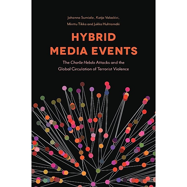 Hybrid Media Events, Johanna Sumiala