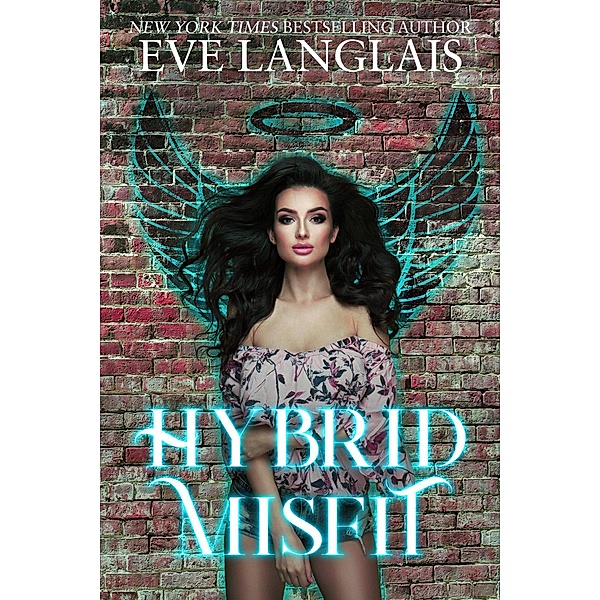 Hybrid Misfit (The Misfits, #1) / The Misfits, Eve Langlais