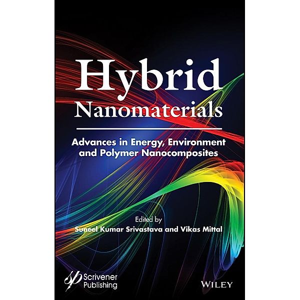 Hybrid Nanomaterials, Suneel Kumar Srivastava, Vikas Mittal
