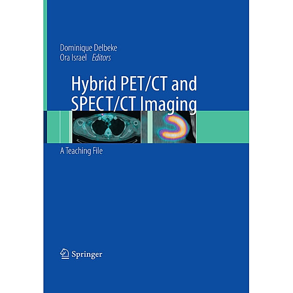 Hybrid PET/CT and SPECT/CT Imaging
