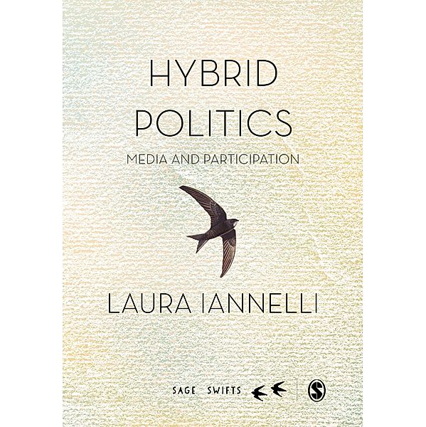 Hybrid Politics / SAGE Swifts, Laura Iannelli