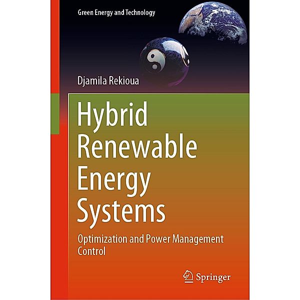 Hybrid Renewable Energy Systems / Green Energy and Technology, Djamila Rekioua