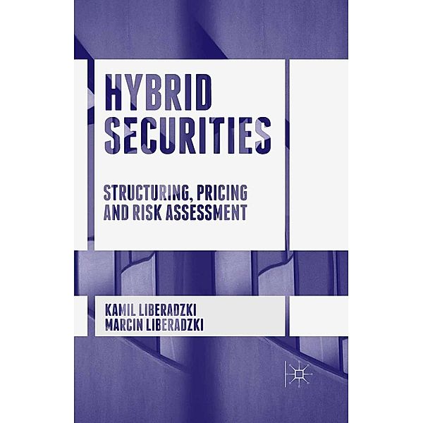 Hybrid Securities, Kamil Liberadzki, Marcin Liberadzki