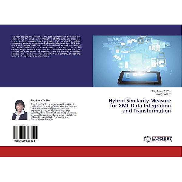 Hybrid Similarity Measure for XML Data Integration and Transformation, Thuy Pham Thi Thu, Young-Koo Lee