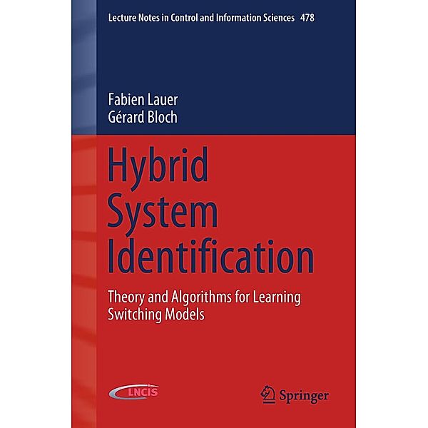 Hybrid System Identification / Lecture Notes in Control and Information Sciences Bd.478, Fabien Lauer, Gérard Bloch