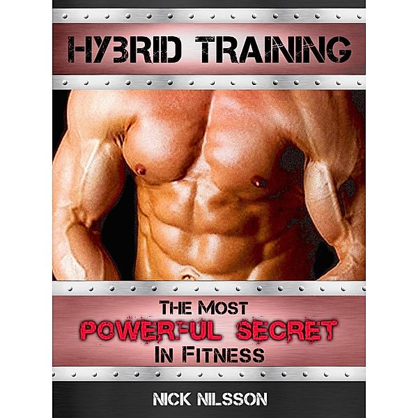 Hybrid Training, Nick Nilsson