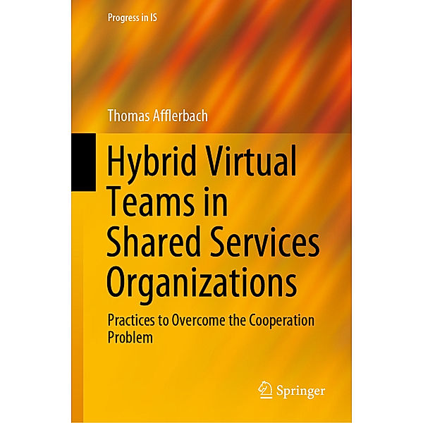 Hybrid Virtual Teams in Shared Services Organizations, Thomas Afflerbach