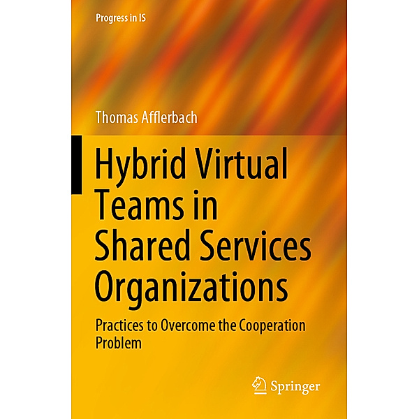 Hybrid Virtual Teams in Shared Services Organizations, Thomas Afflerbach