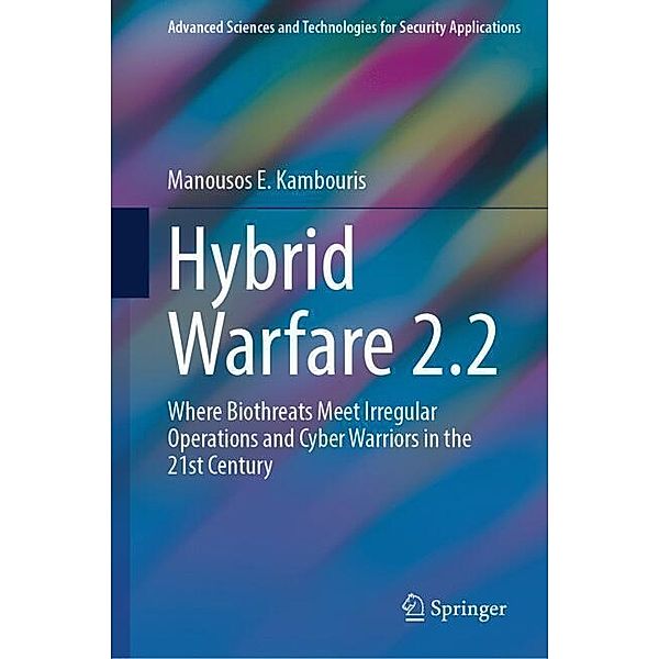 Hybrid Warfare 2.2, Manousos E. Kambouris