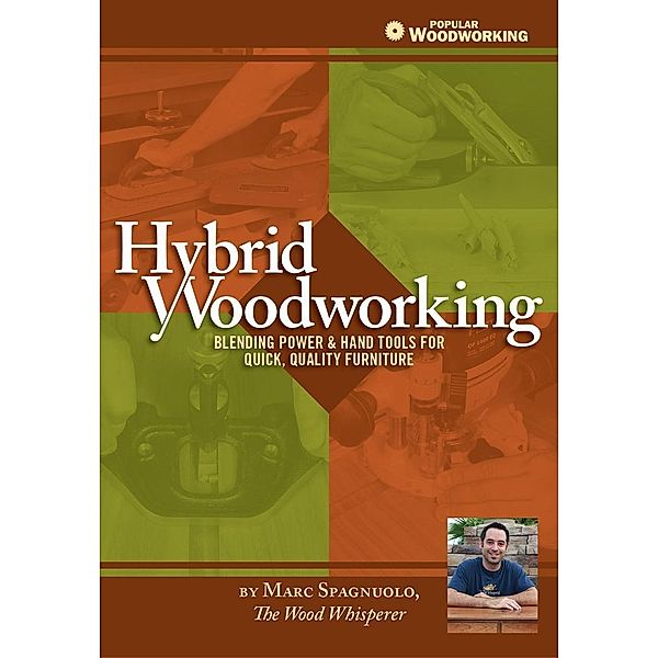 Hybrid Woodworking, Marc Spagnuolo