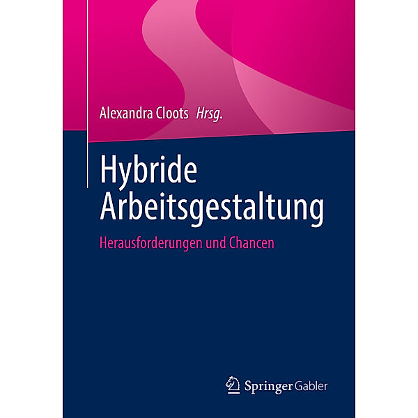 Hybride Arbeitsgestaltung