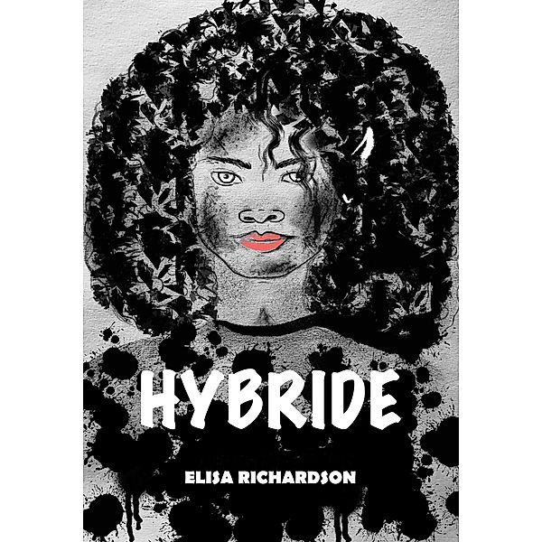 Hybride / Hybride, Elisa Richardson