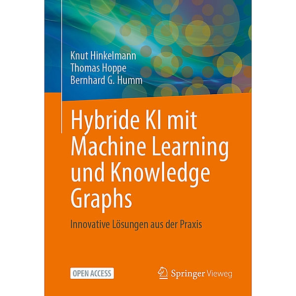 Hybride KI mit Machine Learning und Knowledge Graphs