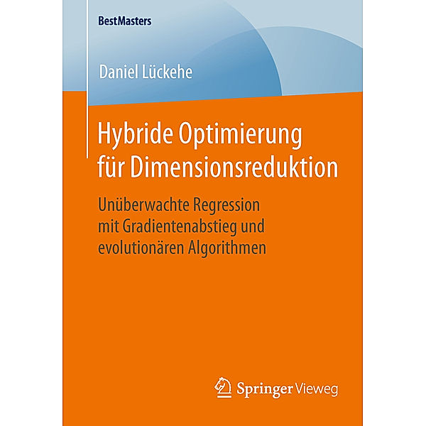 Hybride Optimierung für Dimensionsreduktion, Daniel Lückehe