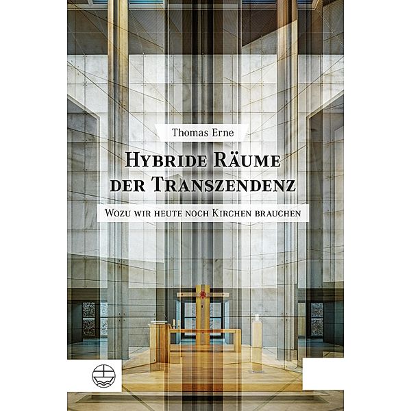 Hybride Räume der Transzendenz, Thomas Erne