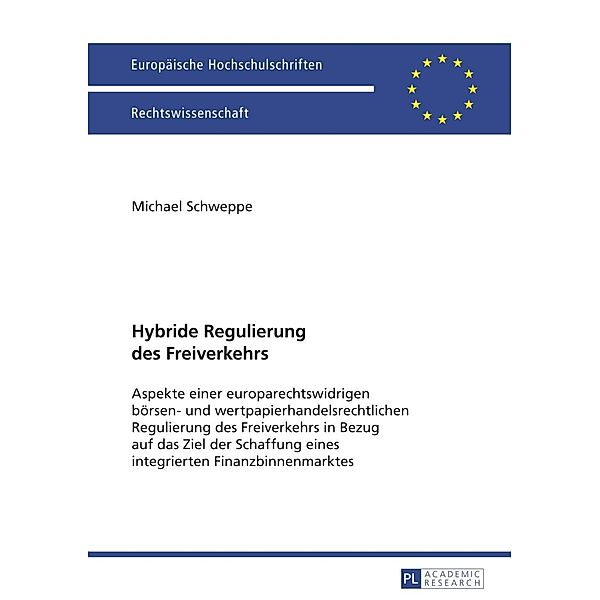 Hybride Regulierung des Freiverkehrs, Michael Schweppe