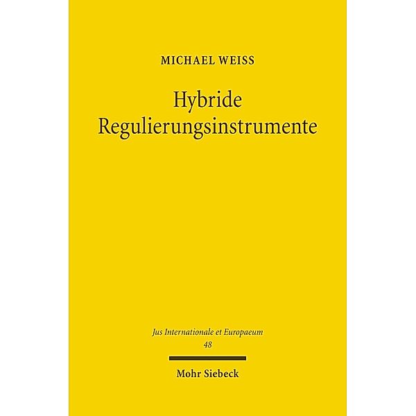 Hybride Regulierungsinstrumente, Michael Weiß