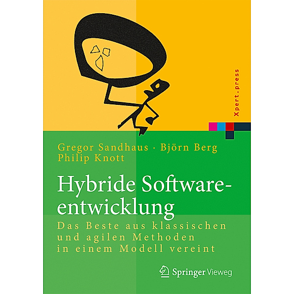 Hybride Softwareentwicklung, Björn Berg, Philip Knott, Gregor Sandhaus