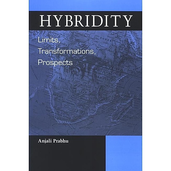 Hybridity / SUNY series, Explorations in Postcolonial Studies, Anjali Prabhu