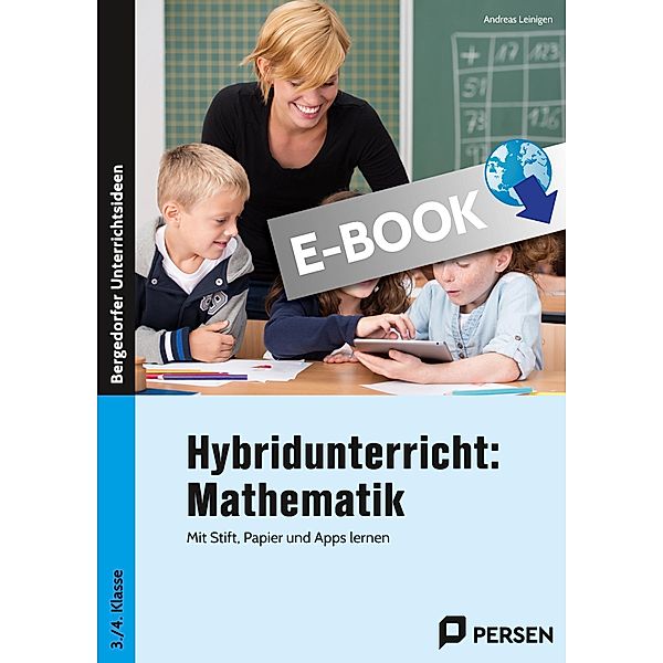 Hybridunterricht: Mathematik, Andreas Leinigen